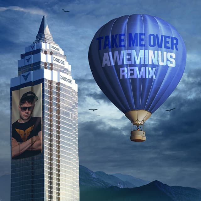 Take Me Over Aweminus Remix