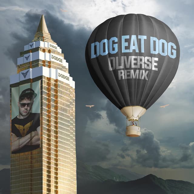 Dog Eat Dog Oliverse Remix